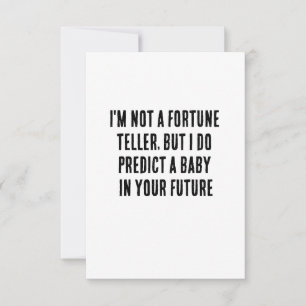 I'm not a fortune teller, but I do predict a baby Thank You Card