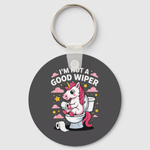 I'm Not A Good Wiper Unicorn Bathroom Humor Funny  Key Ring