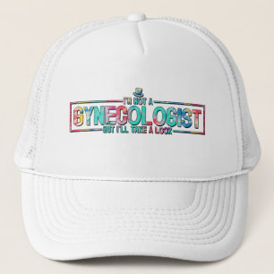 I'm Not A Gynaecologist But I'll Take A Look TieDy Trucker Hat