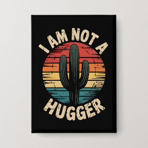 I'm not a hugger