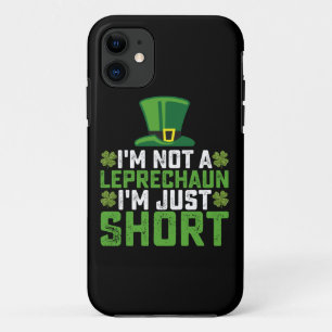 I'm Not a Leprechaun I'm Just Short St Patrick's Case-Mate iPhone Case