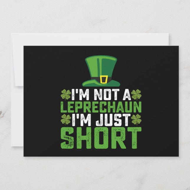 I'm Not a Leprechaun I'm Just Short St Patrick's Invitation (Front)