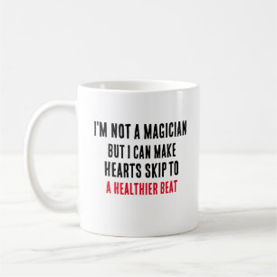I'm not a magician, but I can make hearts skip to Coffee Mug