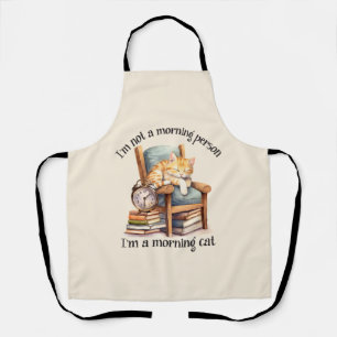 I'm Not A Morning Person Apron