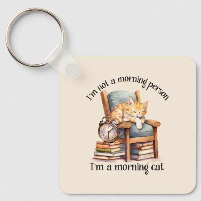 I'm Not A Morning Person Key Ring (Front)