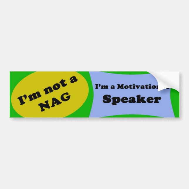 I'm not a NAG Bumper Sticker (Front)