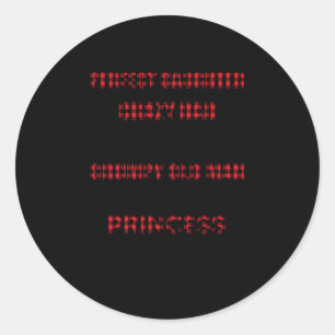 I'M Not A Perfect Daughter But My Crazy Dad Loves Classic Round Sticker