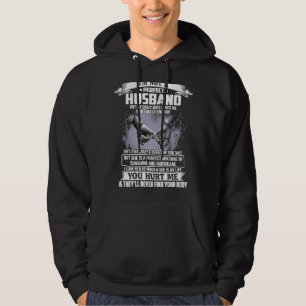 I'm Not A Perfect Husband But My Crazy Wife Loves Hoodie