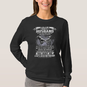Im Not A Perfect Husband But My Crazy Wife Loves M T-Shirt
