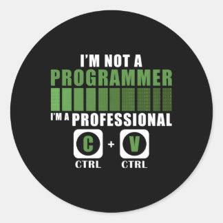I'M Not A Programmer Programming Computer Coder Classic Round Sticker