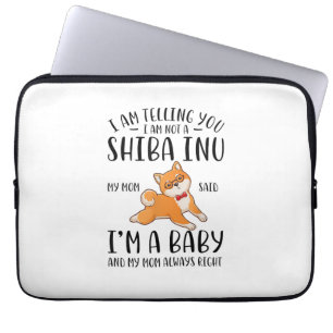 I'm Not a Shiba Inu My Mum Said I'm A Baby Laptop Sleeve