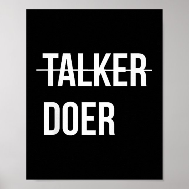 Im Not A Talker, Im A Doer Motivational  Poster (Front)