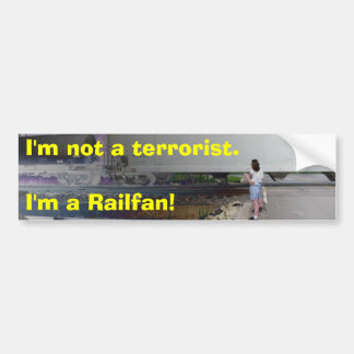 I'm not a terrorist. I'm a Raifan! Bumper Sticker