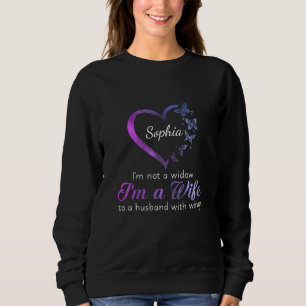 I'm Not A Widow I'm A Wife To A Husband With Wings Sweatshirt
