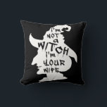 I'm Not A Witch I'm Your Wife Funny Halloween Cushion<br><div class="desc">I'm Not A Witch I'm Your Wife Funny Halloween
halloween, 2021, gift, ideas, scary, pumpkin, birthday, skeleton, spooky, horror, zombie, black, ghost, trick or treat, witch, skull, humour, vintage, retro, gifts</div>