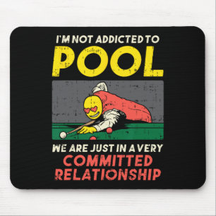 Im Not Addicted To Pool Player Snooker Billiards V Mouse Pad