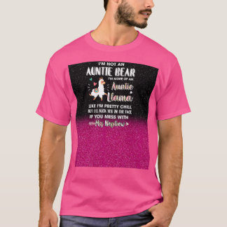 Im not an auntie bear Im more of an auntie llama l T-Shirt