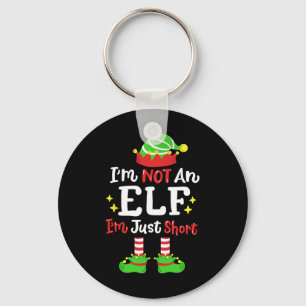 I'm Not An Elf I'm Just Short Funny Christmas Fami Key Ring