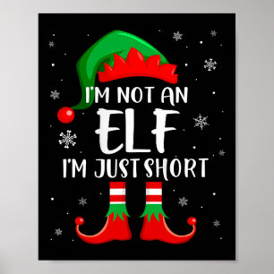 I'm Not An Elf Im Just Short Funny Christmas Match Poster