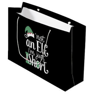I'm Not An Elf I'm Just Short Funny Christmas Xmas Large Gift Bag