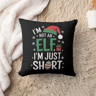 I'm Not An Elf Just Short Funny Christmas Xmas Cushion