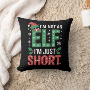 Im Not An Elf Just Short Funny Christmas Xmas Cushion