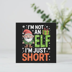 Im Not An Elf Just Short Funny Christmas Xmas  Holiday Card