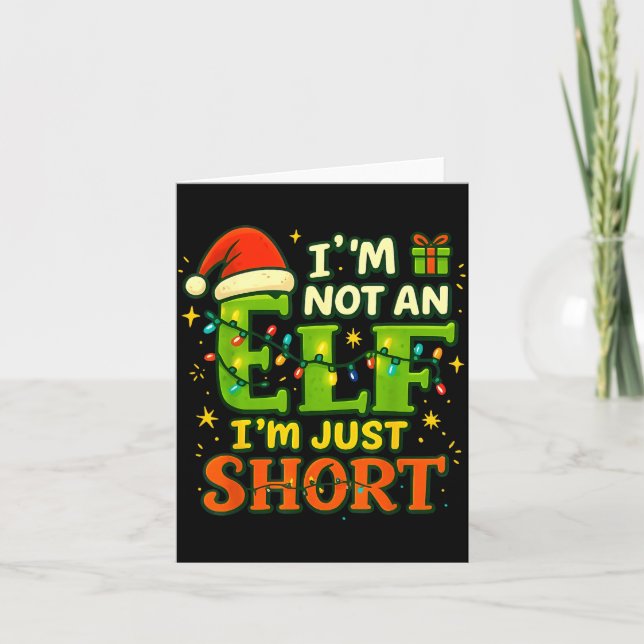 Im Not An Elf Just Short Funny Christmas Xmas Men  Card (Front)