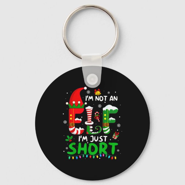 Im Not An Elf Just Short Funny Christmas Xmas Men  Key Ring (Front)