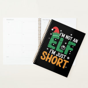 Im Not An Elf Just Short Funny Christmas Xmas Planner