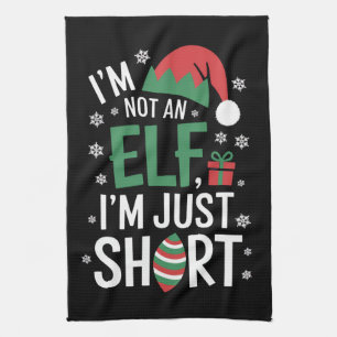 I'm Not An Elf Just Short Funny Christmas Xmas Tea Towel