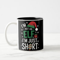 I'm Not An Elf Just Short Funny Christmas Xmas
