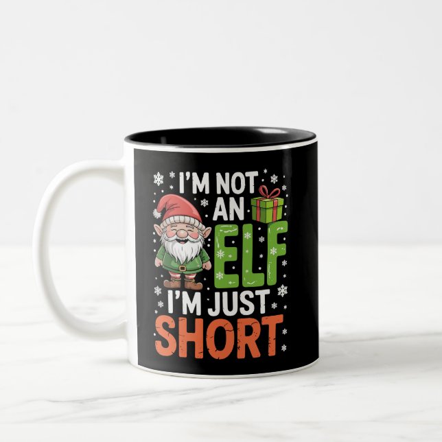Im Not An Elf Just Short Funny Christmas Xmas  Two-Tone Coffee Mug (Left)