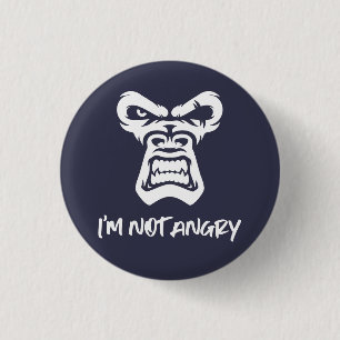 I'm Not Angry - The Monkey 3 Cm Round Badge