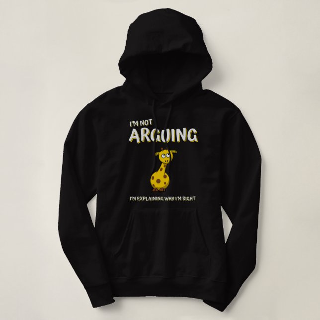 Im Not Arguing Im Explaining Why Im Right Funny Sa Hoodie (Design Front)
