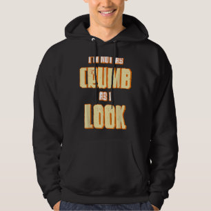 I'm Not As Crumb As I Look Baking Bakery Baker Mas Hoodie