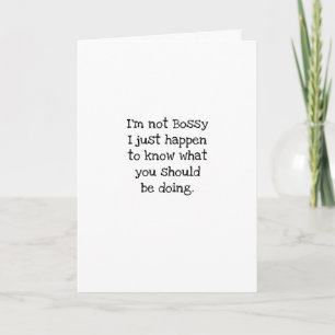 Im Not Bossy Corporate Team Leader Appreciation Card