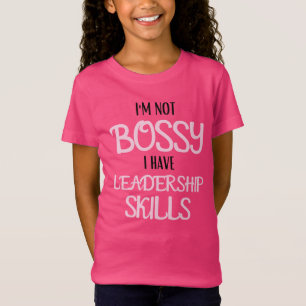 I'm not Bossy I'have Leadership Skills kids T-Shirt