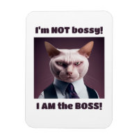 I'm Not Bossy, I'm The Boss - Funny Boss Cat