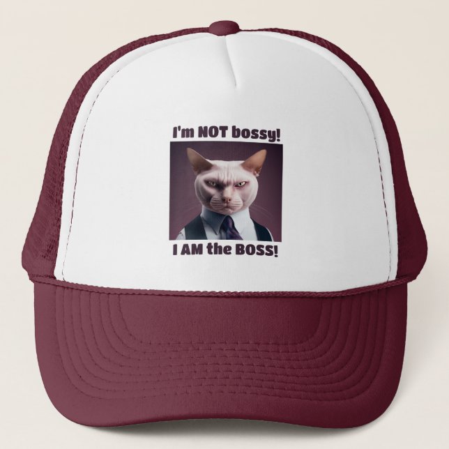 I'm Not Bossy, I'm The Boss - Funny Boss Cat Trucker Hat (Front)