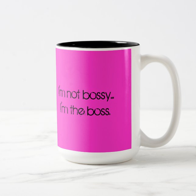 I'm not bossy... I'm the boss. Two-Tone Coffee Mug (Right)