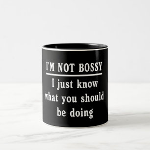 I'm Not Bossy Two-Tone Coffee Mug