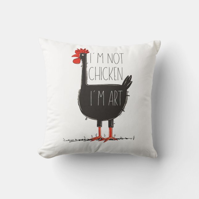 I'm Not Chicken, I'm Art - Quirky Retro T Shirt Cushion (Front)
