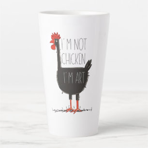 I'm Not Chicken, I'm Art - Quirky Retro T Shirt Latte Mug