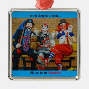 I'm Not Clowning Around Clown Valentine's Day Metal Tree Decoration