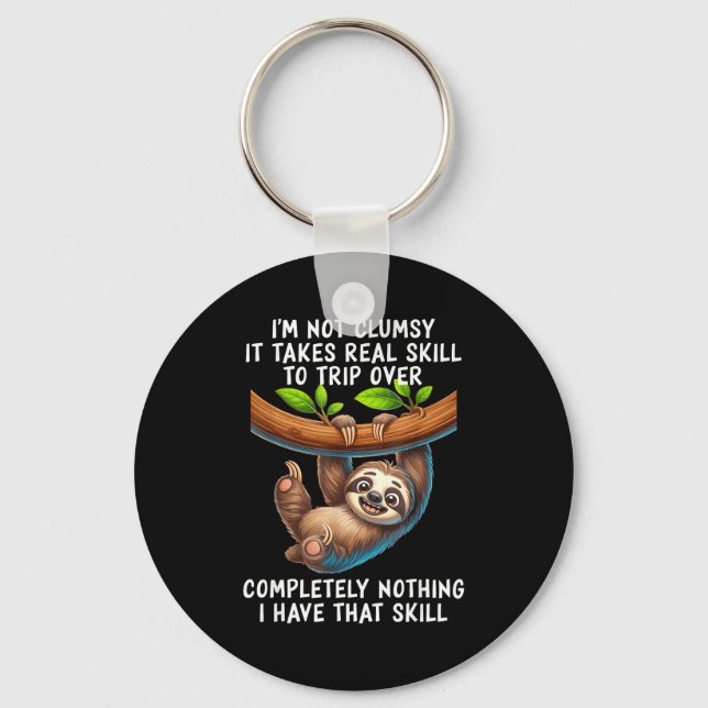 I'm Not Clumsy It Takes Real Skill To Trip Over Co Key Ring (Front)