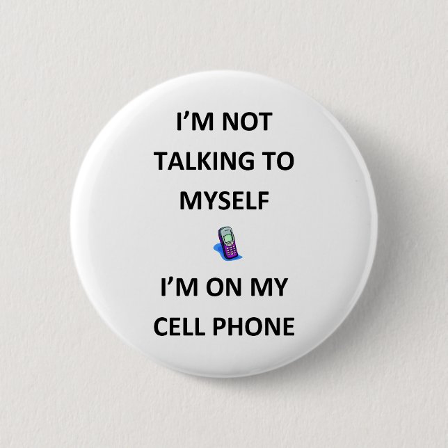 I'M NOT CRAZY 6 CM ROUND BADGE (Front)