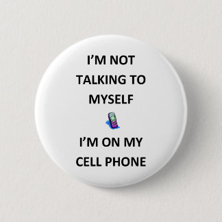 I'M NOT CRAZY 6 CM ROUND BADGE