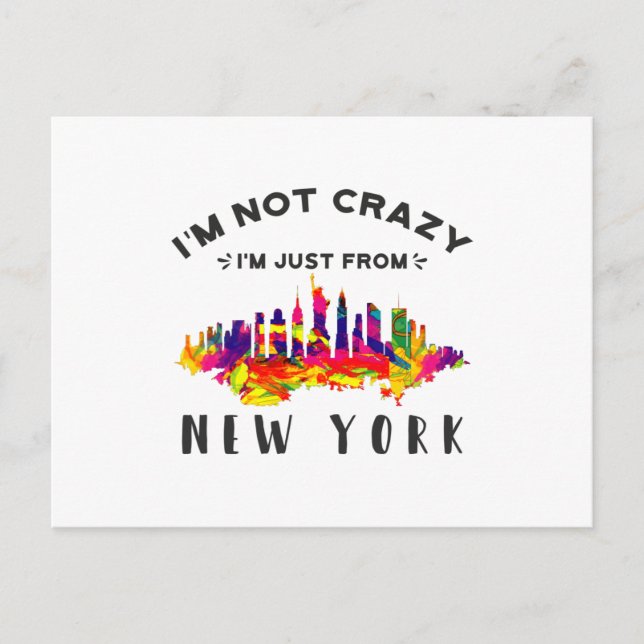 I'm not crazy I'm just from New York Postcard (Front)