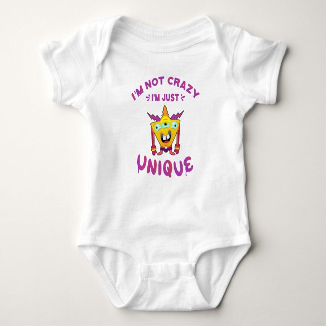 I'm not crazy I'm just unique Baby Bodysuit (Front)